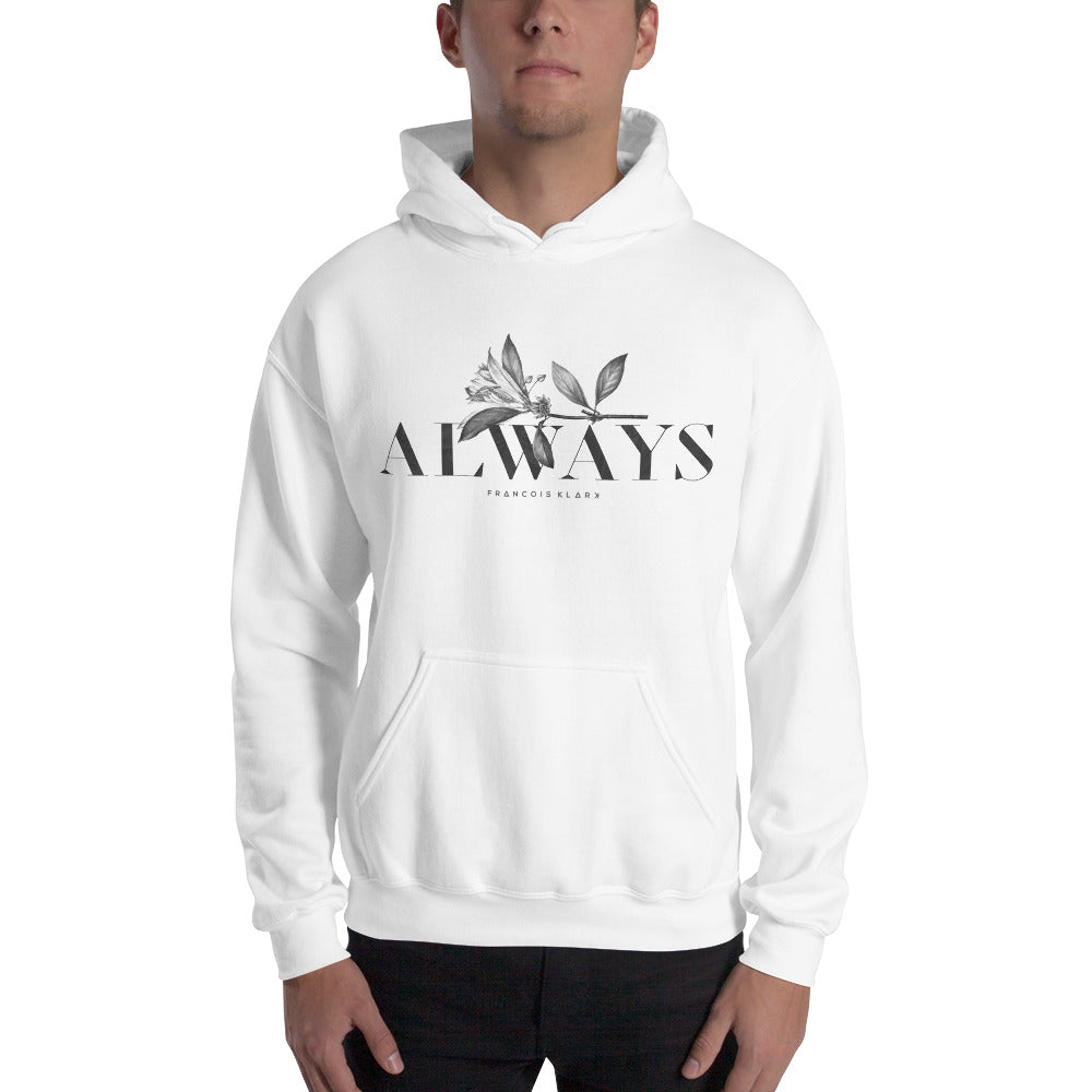 Official 'Always' Hoodie by Francois Klark