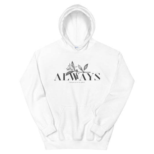 Official 'Always' Hoodie by Francois Klark